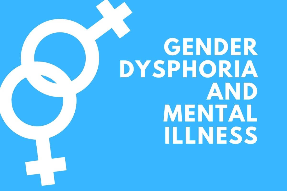 relationship of gender dysphoria with mental illness